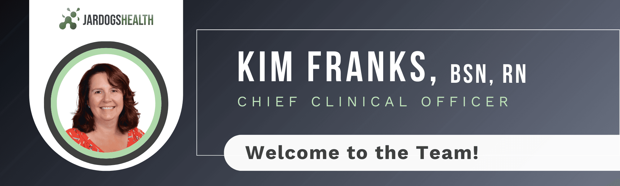 JardogsHealth Welcomes Back Kim Franks as Chief Clinical Officer