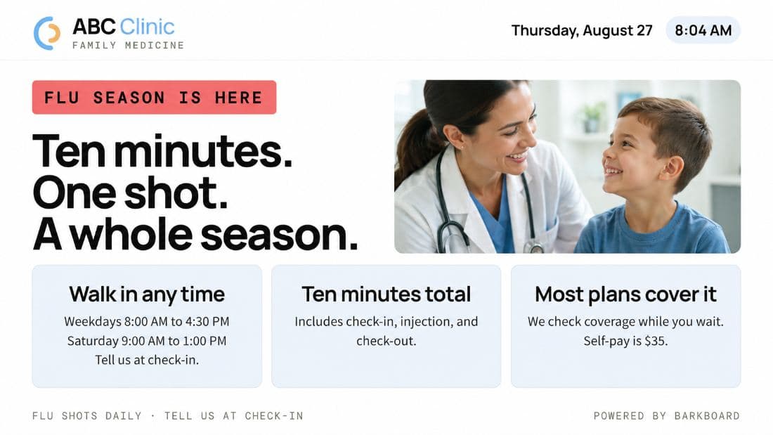 Example board announcing flu shot walk-in hours